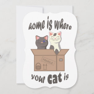 Carte Citation drôle La maison est là où est votre chat