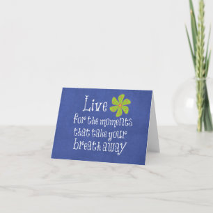 Carte Citation Inspirationnelle : Vie, Moments, Respirat