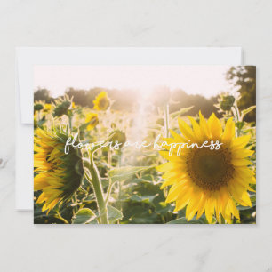 Carte Citation tournesol "les fleurs sont le bonheur"