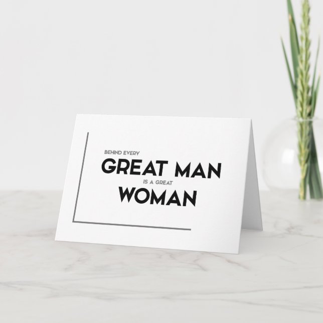 Carte Citations MODERNES : derrière chaque grand homme (Devant)