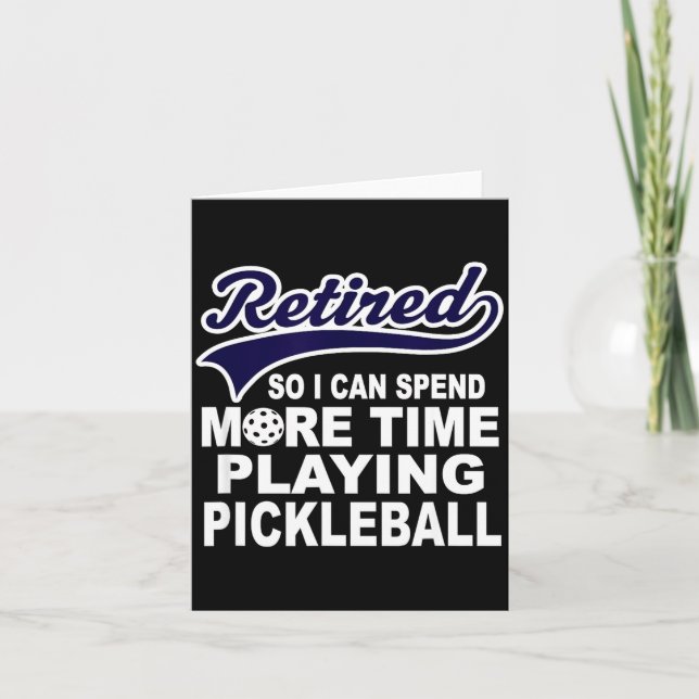 Carte Ckleball Funny Retirement Quote  (Devant)