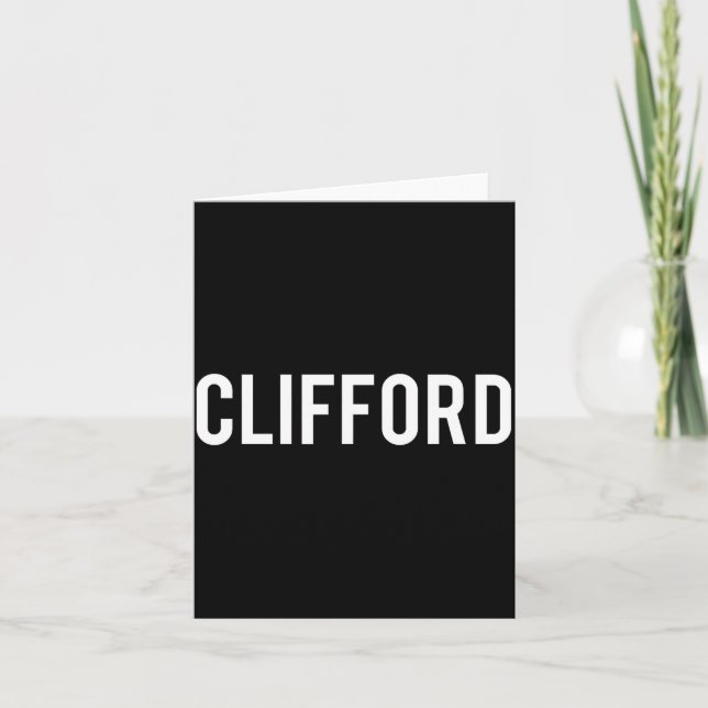 Carte Clifford - Cool New Funny Name Fan Gift Tee  (Devant)