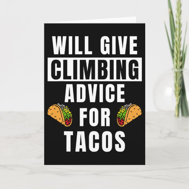 Carte Climbing Advice For Tacos Climber Bouldering Funny (Devant)