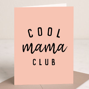 Carte Club cool Mama   Fête des mères roses Peachy moder