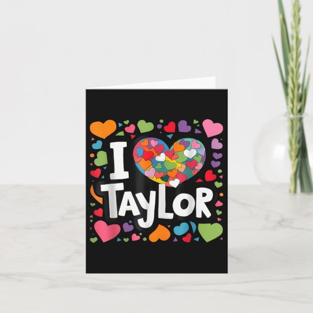 Carte Cœur Coloré Mon Nom Est Taylor Prénom  (Devant)
