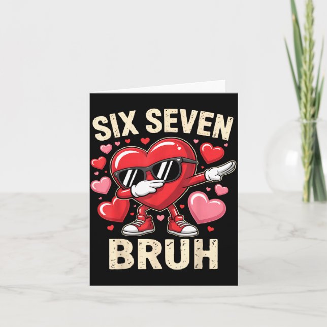 Carte Cœur drôle qui Dabbing 67 Bruh Six Seven Mème Vale (Devant)