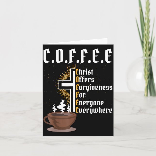 Carte Coffee Christ Offers Forgiveness For Everyone Ever (Devant)
