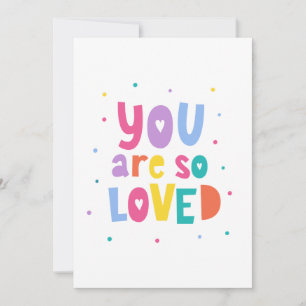 Carte Coloré Vous Êtes Si Aimé