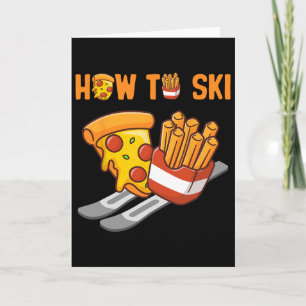 Carte Comment skier Pizza Frites Humour Ski drôle P