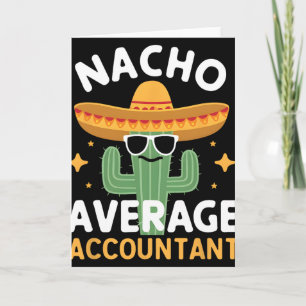 Carte Comptable Moyen Nacho Drôle Cinco De Mayo Mexicain