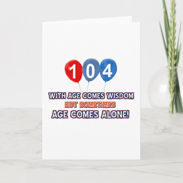 Carte conceptions d'anniversaire de sagesse de 104 ans (Devant)