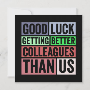 Carte Conseil Funny Coworker Leaving Good L