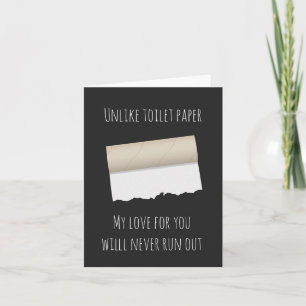 Carte Contrairement Au Papier Toilet, Mon Amour Ne S'Éte