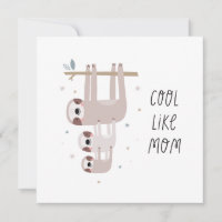Cool comme Maman mignonne Sloth