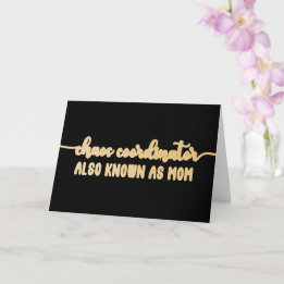 Carte Coordinateur du Chaos Faux Gold drôle Fête des Mèr
