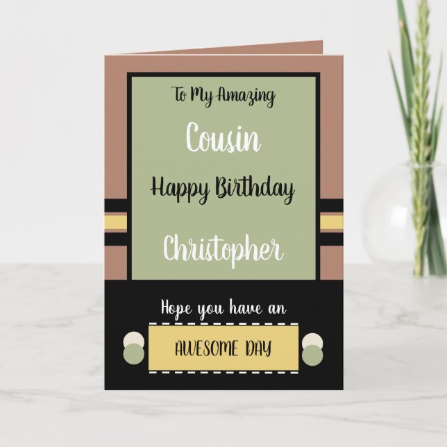 Carte Cousin Anniversaire ont un jour magnifique brun (Devant)