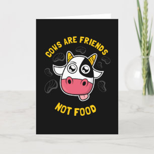 Carte Cows Are Friends Not Food