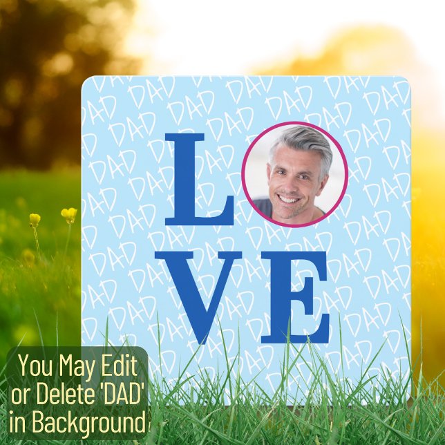 Carte Créez votre propre DAD DAD Père papa Carré photo (The background text template can fit 2 or 3 upper case letters, maybe 1 or 2 more with lower cases.)