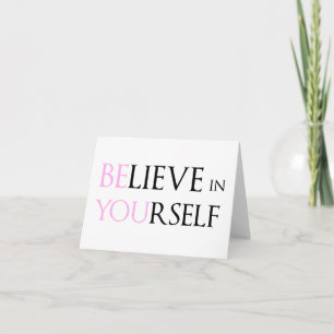 Carte Croyez en vous-même - soyez vous motivation citez 