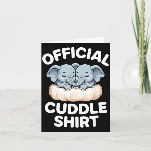 Carte Cuddle Shirt Cute Baby Elephant Snuggle  (Devant)