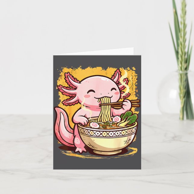 Carte Cute Axolotl Eats Ramen Noodles Axolotls Ramen  (Devant)