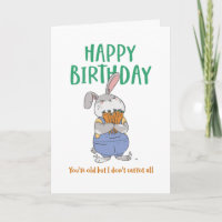 Cute Bunny Rabbit Pun Vous êtes Vieux Anniversaire