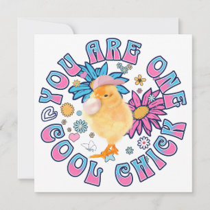 Carte Cute Chick - Vous êtes un Cool Chick