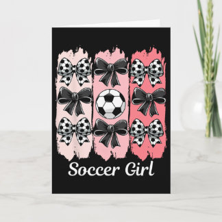 Carte Cute Soccer Girl Coquette Bow Soccer Girl Soccer B