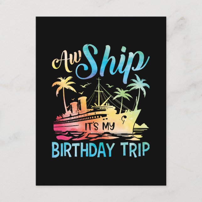 Carte D'accompagnement Aw Ship It's My Birthday Trip (Devant)