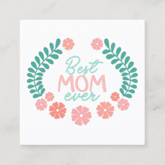 Carte D'accompagnement Best mom ever cute floral design