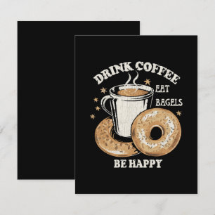 Carte D'accompagnement Boire du café manger des bagels être heureux