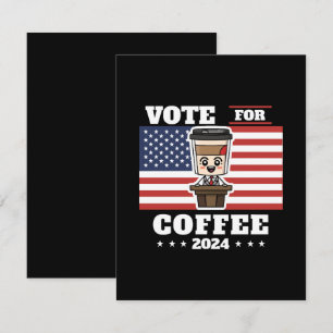 Carte D'accompagnement Café pour président, votez pour le café