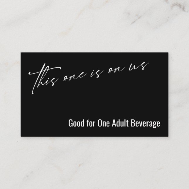 Carte D'accompagnement Celui-ci est sur nous Black Drink Ticket (Devant)