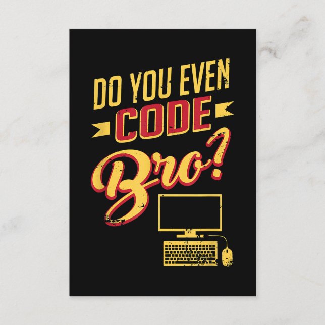 Carte D'accompagnement Est-Ce Que Vous Avez Même Code Bro Funny Software  (Devant)