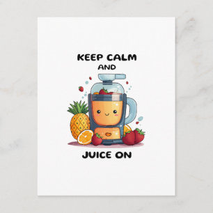 Carte D'accompagnement Extracteur de jus Garder son calme et faire du jus