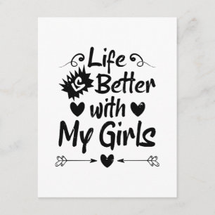 Carte D'accompagnement La vie est meilleure avec mes filles