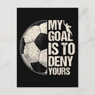Carte D'accompagnement Mon But Est De Refuser Votre Gardien De Football D