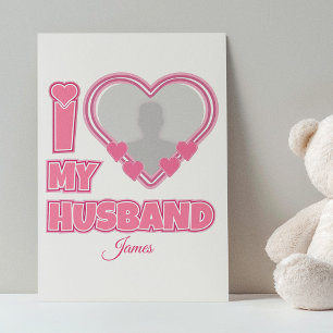 Carte D'accompagnement Personnalisé J'aime mon mari – Ajouter une photo e