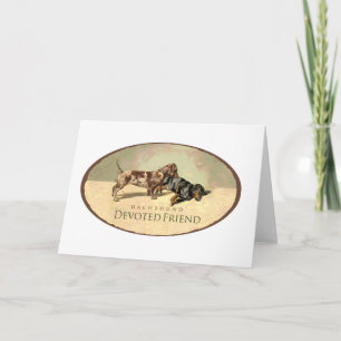 Carte Dachshund...Ami dévoué