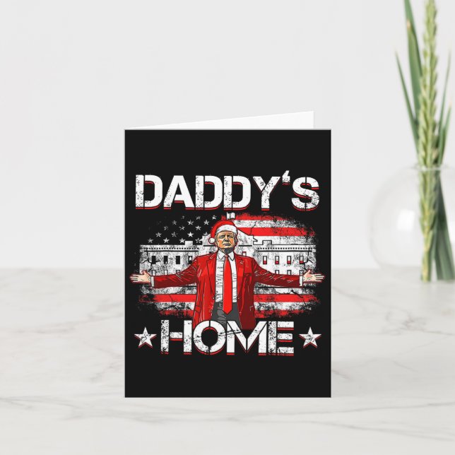 Carte Daddys Accueil Trump Xmas 2024 Trump amusant prend (Devant)