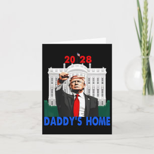 Carte Daddy's Home 2028 Trump 2028