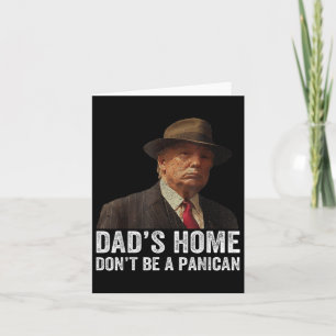 Carte Dads Accueil Ne Soyez Pas Un Panican Funny Pères T