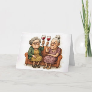 Carte Dames âgées grincheuses d'anniversaire avec du vin