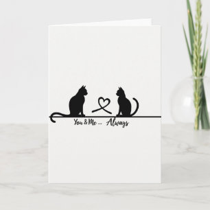 Carte d'amour félin pour toi et moi pour toujours