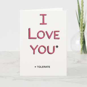 Carte d'amour sarcastique que vous tolérez