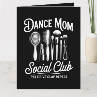 Carte Dance Mom Social Club Mommy