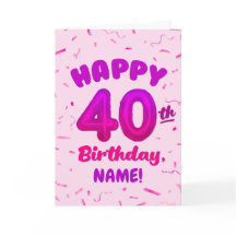 Carte d'anniversaire 40 ans avec nom personnalisé