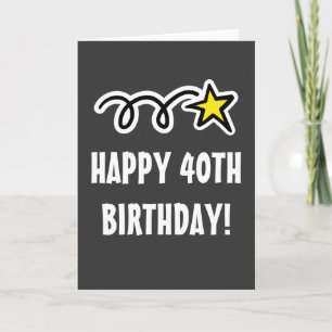 Carte d'anniversaire 40 ans pour hommes ou femmes