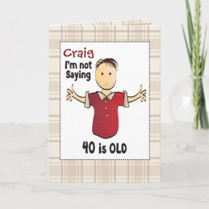 Carte d'anniversaire 40e pour homme - Drôle