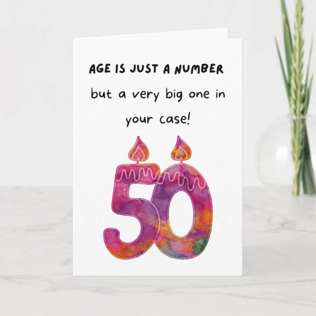 Carte d'anniversaire 50 ans: L'âge n'est qu'un nom (Devant)